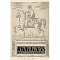 Meditations (Large Print Edition) Meditations (Large Print Edition) Hardcover Paperback