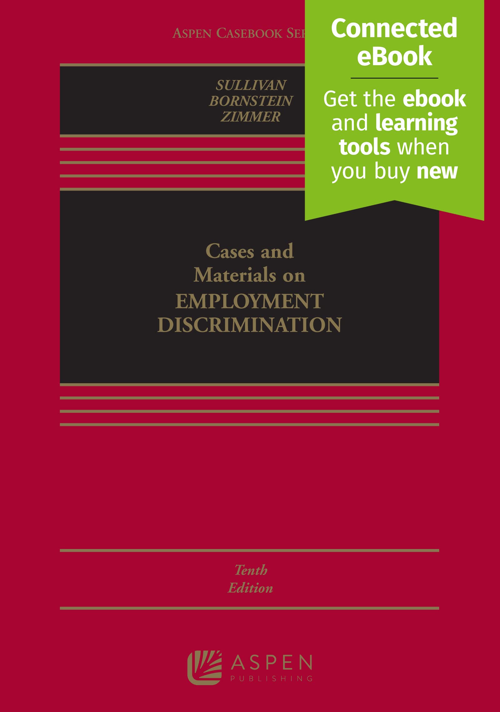 Cases and Materials on Employment Discrimination [Connected eBook] (Aspen Casebook)