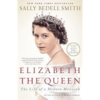 Elizabeth the Queen: The Life of a Modern Monarch Elizabeth the Queen: The Life of a Modern Monarch Paperback Audible Audiobook Kindle Hardcover Spiral-bound Audio CD