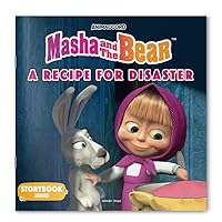Masha and the Bear: A Recipe for Disaster Masha and the Bear: A Recipe for Disaster Paperback
