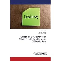Effect of L-Arginine on Nitric Oxide Synthesis in Diabetic Rats