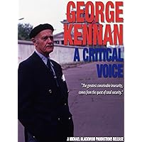 George Kennan: A Critical Voice