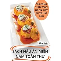 Sách NẤu Ăn MiỀn Nam Toàn ThƯ (Vietnamese Edition)
