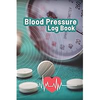 Blood Pressure Log Book: This Book Will Help To Record and Monitor Blood Pressure and deluxe aneroid sphygmomanometer cuff arm extra large adult