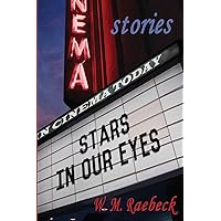 Stars in Our Eyes: - True Stories
