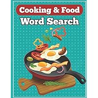 Cooking & Food Word Search: with Solutions Large Print, Fruits and Vegetables, Famous chefs, Popular Dishes | Gift for Foodies and Food Lovers