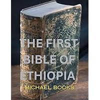 The first Bible of Ethiopia: Ethiopian canon