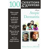 100 Questions & Answers About Atopic Dermatitis