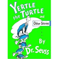 Yertle the Turtle (Classic Seuss) Yertle the Turtle (Classic Seuss) Library Binding Audible Audiobook Hardcover Book Supplement