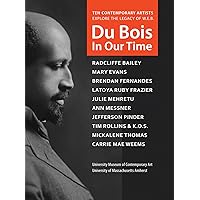 Du Bois in Our Time Du Bois in Our Time Paperback Mass Market Paperback
