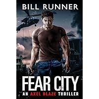 Fear City: Axel Blaze Thriller Book 7 Fear City: Axel Blaze Thriller Book 7 Kindle Hardcover Audible Audiobook Paperback