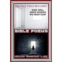 BIBLE POEMS!!! GOD WILL OPEN DOORS NO MAN CAN OPEN!!! BIBLE POEMS!!! GOD WILL OPEN DOORS NO MAN CAN OPEN!!! Kindle Paperback