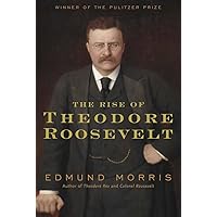 The Rise of Theodore Roosevelt The Rise of Theodore Roosevelt Audible Audiobook Paperback Kindle Hardcover Audio CD