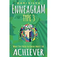 Enneagram Type 3: What You Need to Know About the Achiever (Enneagram Personality Types)