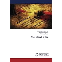 The silent killer The silent killer Paperback