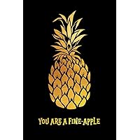 Be a Pineapple notebook & journal: Dark cover with gold leaf pineapple