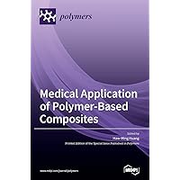 Medical Application of Polymer-Based Composites