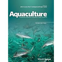 Aquaculture: Farming Aquatic Animals and Plants Aquaculture: Farming Aquatic Animals and Plants Hardcover eTextbook
