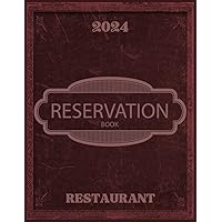 Reservation Book For Restaurant: Your Seamless Annual Planner for Effortless Recording and Organizing Dining Appointments