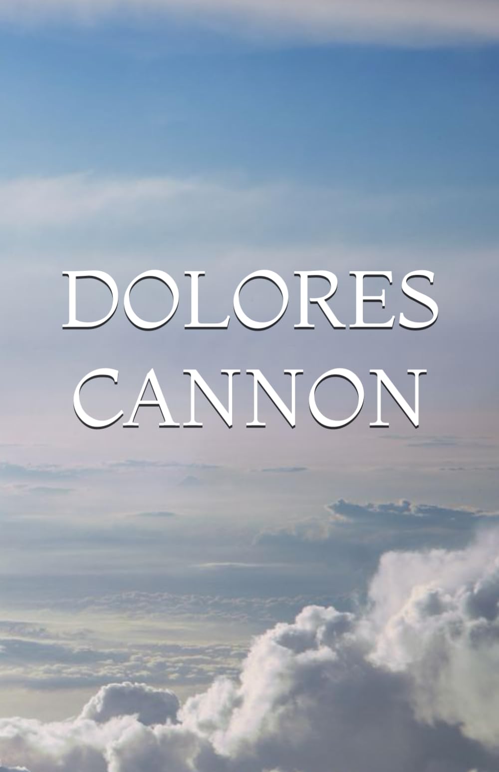 Dolores Cannon: Speaks Beyond The Other Side (Conversations with Heaven on Earth)