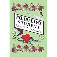 Pharmacy Student Monthy Planner 2022: A Pharmacy Monthy Planner For Pharmacist, Medical Personnel, Health Professionals