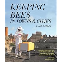Keeping Bees in Towns and Cities Keeping Bees in Towns and Cities Paperback