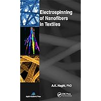 Electrospinning of Nanofibers in Textiles Electrospinning of Nanofibers in Textiles Kindle Hardcover Paperback