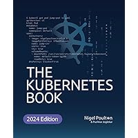 The Kubernetes Book The Kubernetes Book Kindle Paperback Hardcover