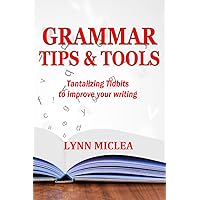 Grammar Tips & Tools Grammar Tips & Tools Paperback Kindle