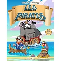 Livre de Coloriage | Les Pirates | Volume 1 | Âge 3-5 Ans: Livre de coloriage pour enfants, filles et garçons ! (French Edition) Livre de Coloriage | Les Pirates | Volume 1 | Âge 3-5 Ans: Livre de coloriage pour enfants, filles et garçons ! (French Edition) Paperback