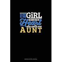 So, There Is This Girl He Kinda Stole My Heart He Calls Me Aunt: Sermon Notes Journal