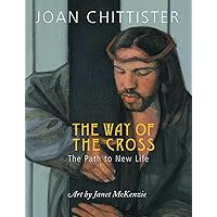 The Way of the Cross: The Path to New Life The Way of the Cross: The Path to New Life Paperback Kindle Hardcover