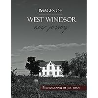Images of West Windsor, New Jersey Images of West Windsor, New Jersey Paperback