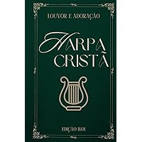 Harpa Cristã (Portuguese Edition) Harpa Cristã (Portuguese Edition) Paperback Kindle Hardcover