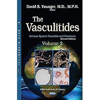 The Vasculitides: Nervous System Vasculitis and Treatment The Vasculitides: Nervous System Vasculitis and Treatment Hardcover