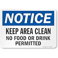 SmartSign - S-8382-EU-10 Notice - Keep Area Clean, No Food Or Drink Permitted Label By | 7