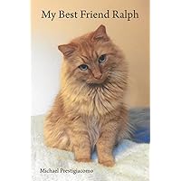My Best Friend Ralph My Best Friend Ralph Paperback Kindle