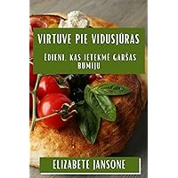 Virtuve pie Vidusjūras: Ēdieni, Kas Ietekmē Garsas Bumiju (Latvian Edition)