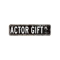 Actor Gift Street Sign Actor Gift Decor Profession Metal Sign 3x12in Customized Rust-Proof Plaque Tin Sign Retro Metal Plaque Tin Sign For Pub Club Kitchen Man Cave