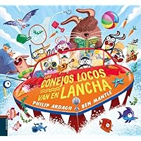 Los conejos locos van en lancha (Spanish Edition)