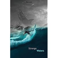 Strange Waters: Intermediate Spanish Reader Parallel Translation for Speakers of English (Graded Spanish Readers)