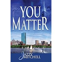 You Matter: Book One You Matter: Book One Kindle Paperback