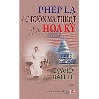 Phép Lạ Từ Buôn Ma Thuột Đến Mỹ (hard cover) (Vietnamese Edition) Phép Lạ Từ Buôn Ma Thuột Đến Mỹ (hard cover) (Vietnamese Edition) Hardcover Paperback