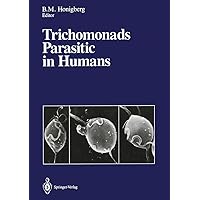 Trichomonads Parasitic in Humans Trichomonads Parasitic in Humans Hardcover Paperback