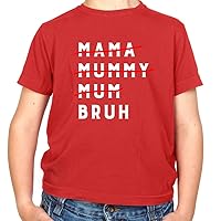 Mama Mummy Mum Bruh - Childrens/Kids Crewneck T-Shirt