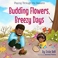 Playing Through The Seasons: Budding Flowers, Breezy Days