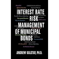 Interest Rate Risk Management of Municipal Bonds