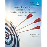 Integrated Advertising, Promotion, and Marketing Communications, Global Edition Integrated Advertising, Promotion, and Marketing Communications, Global Edition Paperback Kindle Printed Access Code