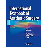 International Textbook of Aesthetic Surgery International Textbook of Aesthetic Surgery Kindle Hardcover Paperback