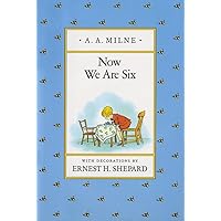 Now We Are Six (Winnie-the-Pooh) Now We Are Six (Winnie-the-Pooh) Hardcover Audible Audiobook Kindle Paperback Mass Market Paperback Audio, Cassette